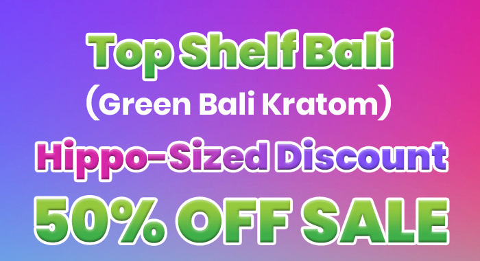 Top Shelf Bali (Green Bali Kratom)