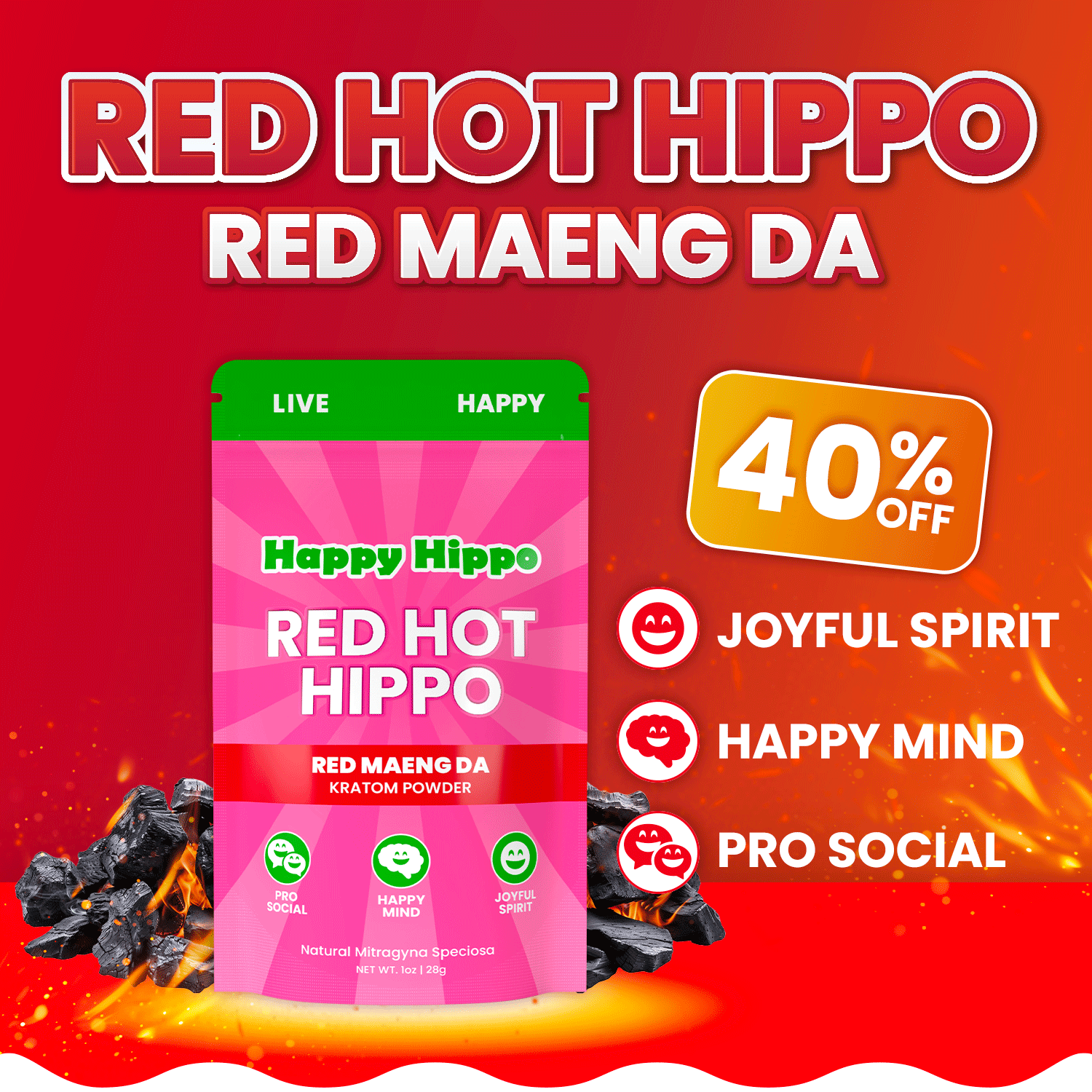 Happy Hippo Red Hot Hippo Red Maeng Da Kratom powder with 40% off, promoting joyful spirit, happy mind, and pro social benefits.