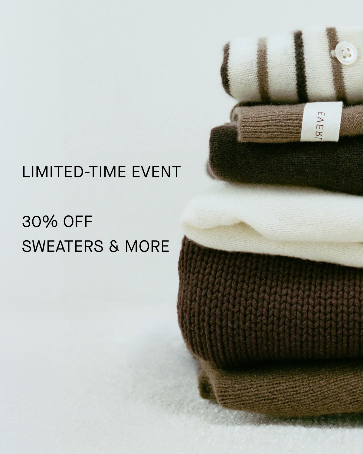 Editorial Still Life Image | Limited-Time Event | 30% Off Sweaters & More