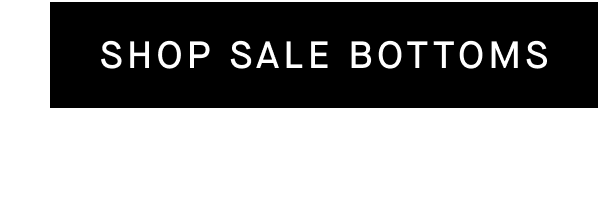 Shop Sale Bottoms