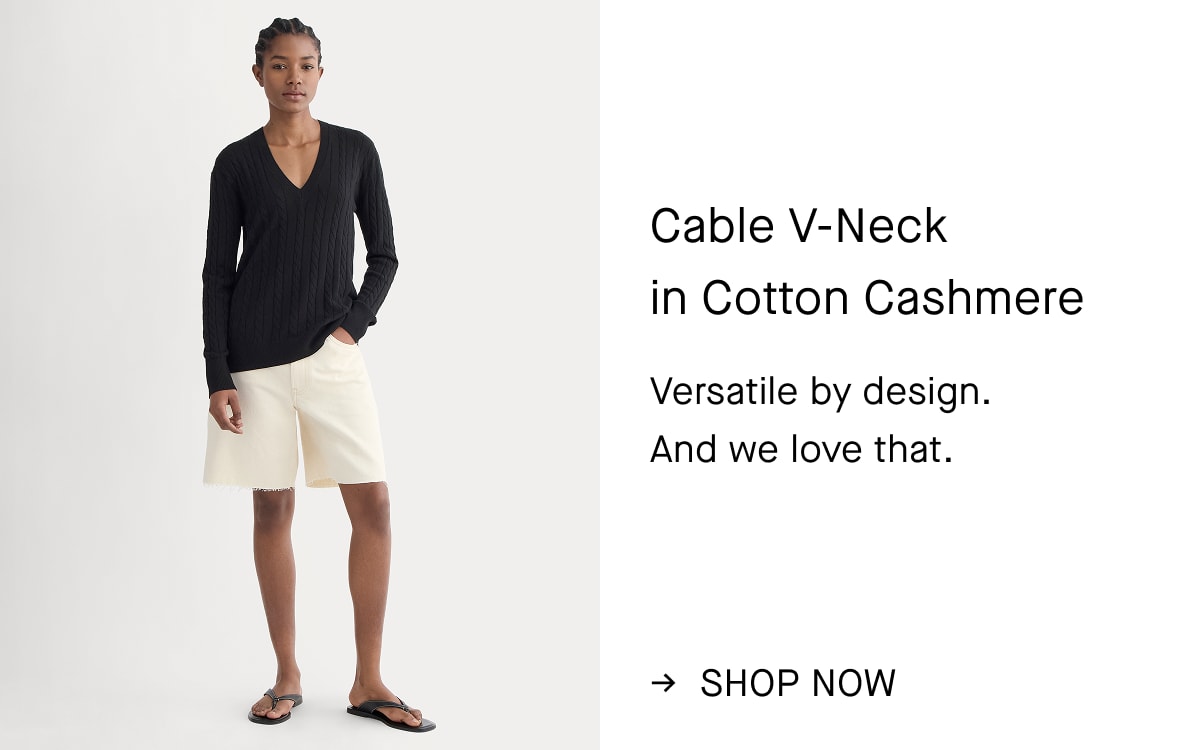 Image | Cable V-Neck  in Cotton Cashmere | Versatile by design. And we love that. | Shop Now