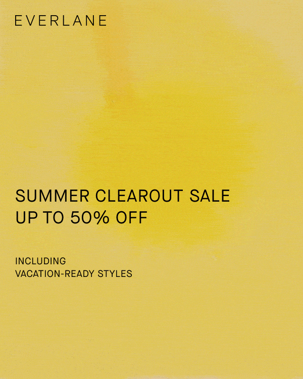 [Image]Summer Clearout Sale Up to 50% Off | Including Vacation-Ready Styles