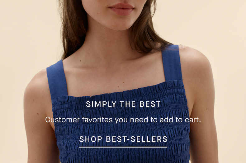 Simply The Best | Customer favorites you need to add to cart. | Shop Best-Sellers