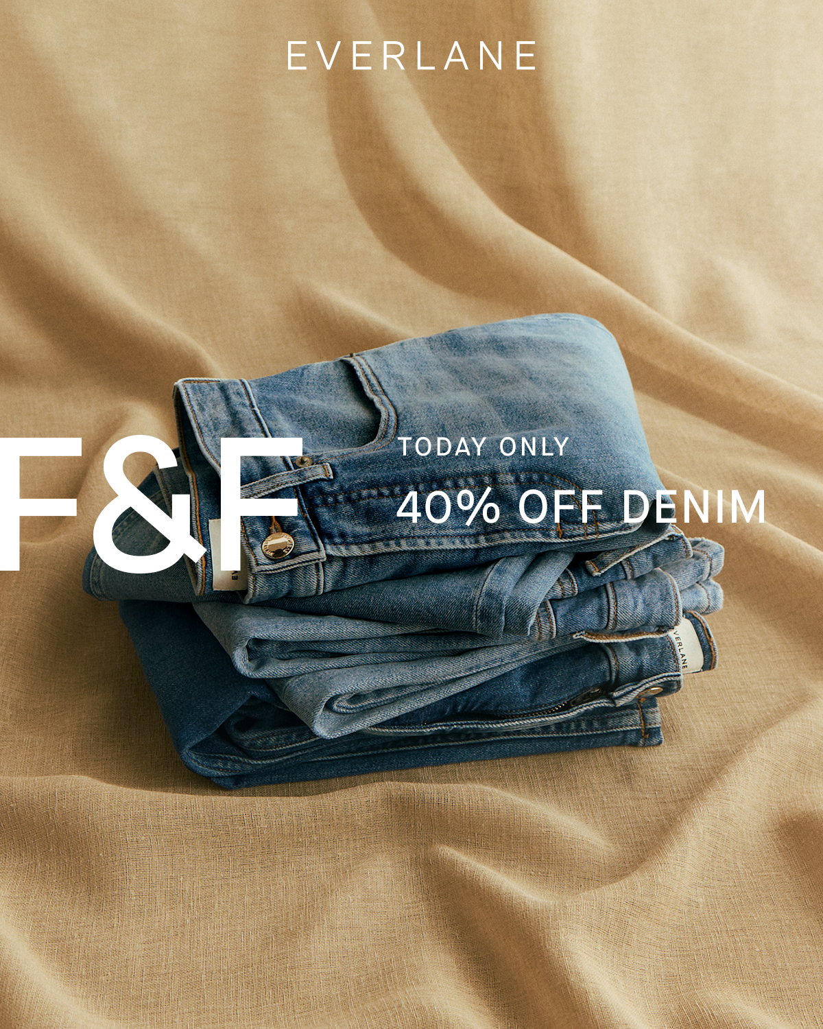 Friends & Family | Today Only | 40% Off Denim