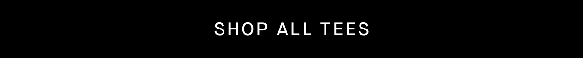 Shop All Tees