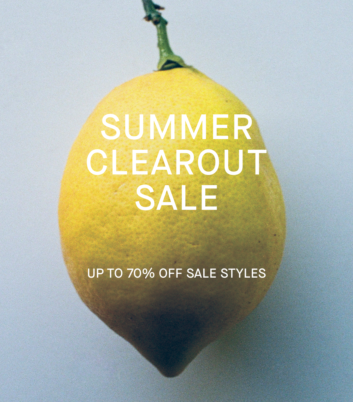 Image | Promo | Summer Clearout Sale | Up To 70% Off Sales Styles 