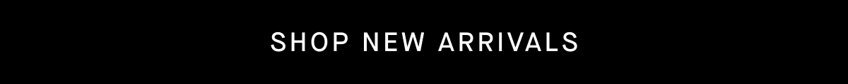  Shop New Arrivals