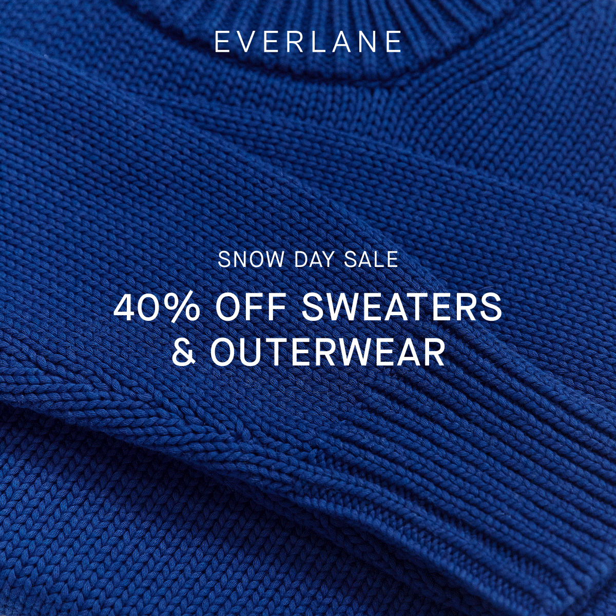 Snow Day Sale | 40% Off Sweaters & Outerwear 