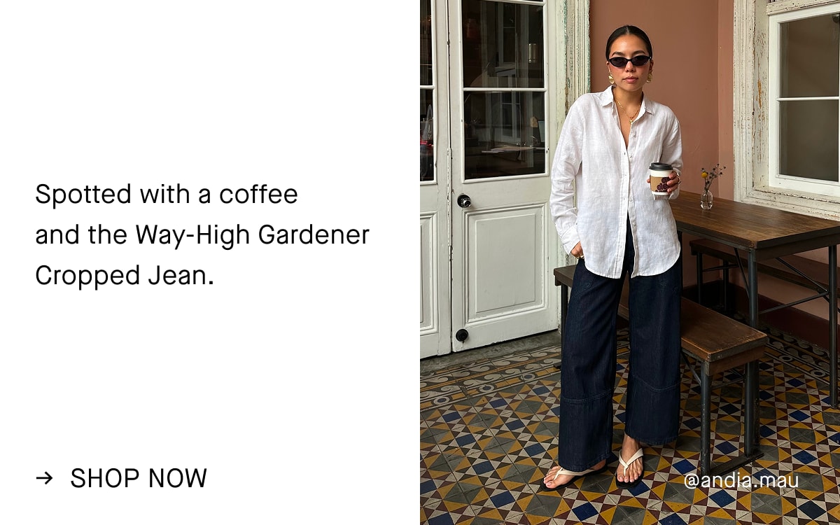 Image | @andia.mau Spotted with a coffee  and the Way-High Gardener Cropped Jean. | Shop Now