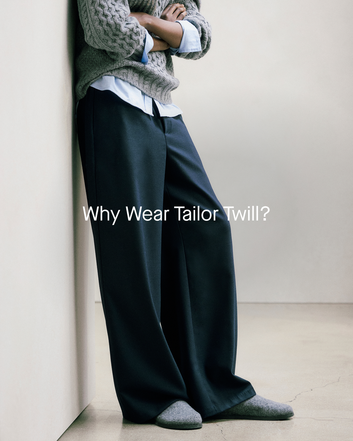 Image | Why Wear Tailor Twill