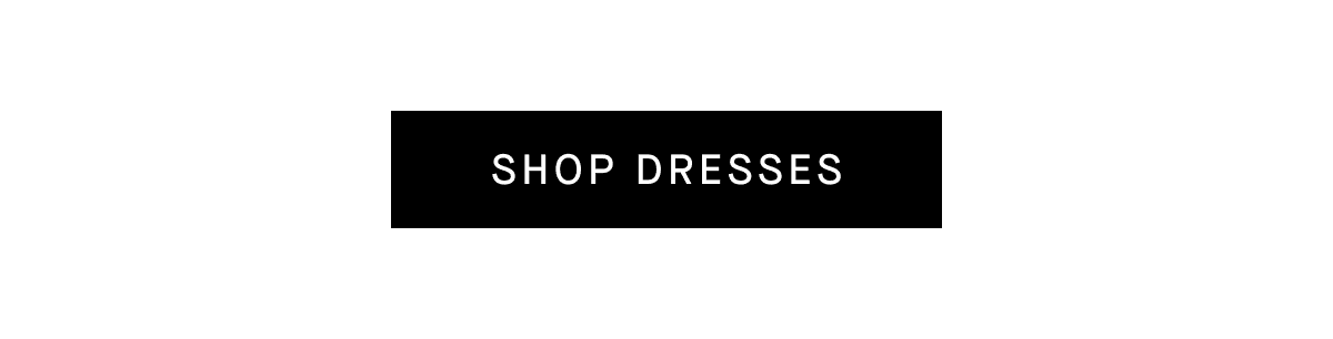 Shop Dresses