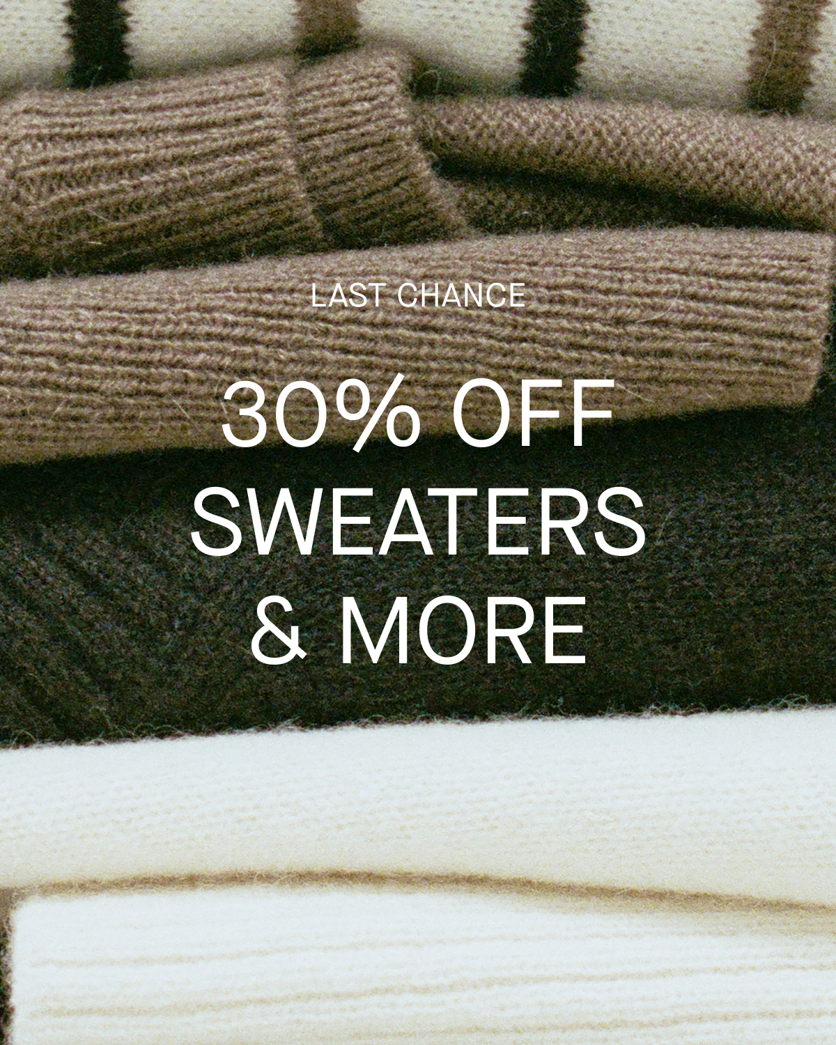 Editorial Image | Last Chance | 30% Off Sweaters & More