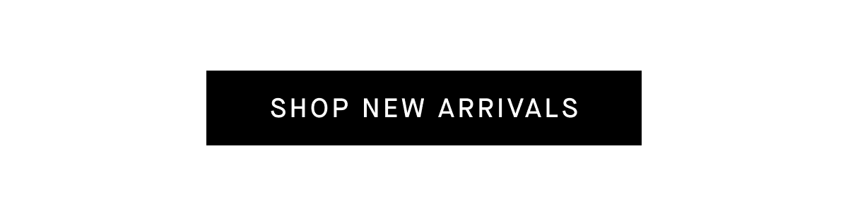 Shop New Arrivals