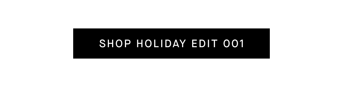 Shop Holiday Edit 001