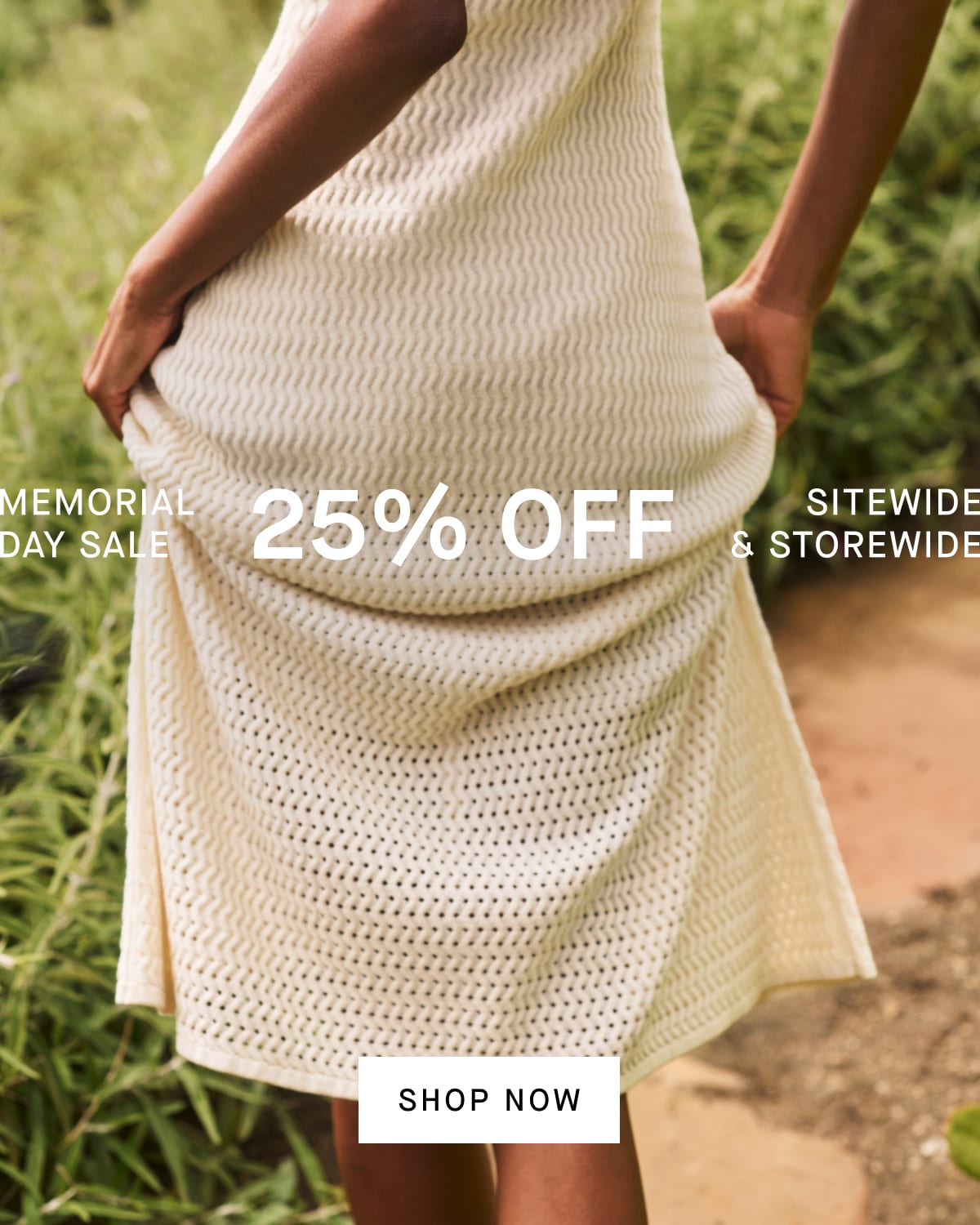 Memorial Day Sale 25% Off Sitewide & Storewide
