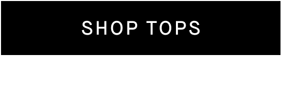 [SHOP TOPS]