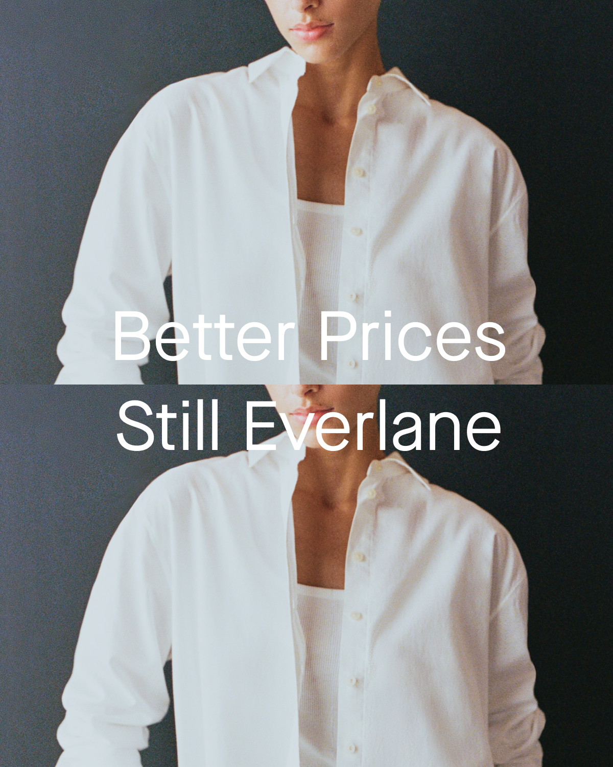 Editorial Image | Better Prices | Still Everlane | Model in Everyday Shirt in Silky Cotton | White
