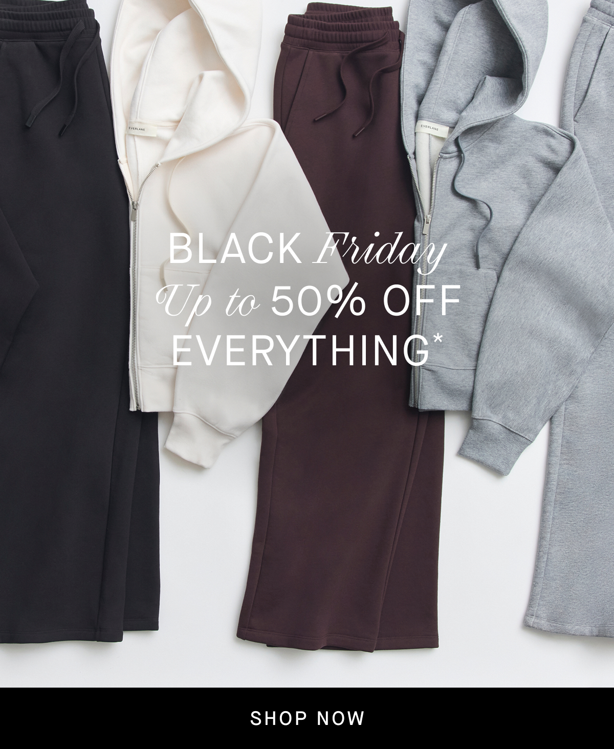 Image | Black Friday | Up to 50% Off Everything* | Shop Now