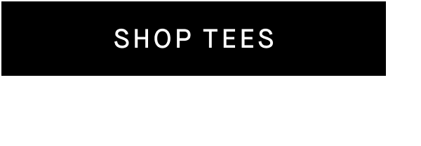 Shop Tees