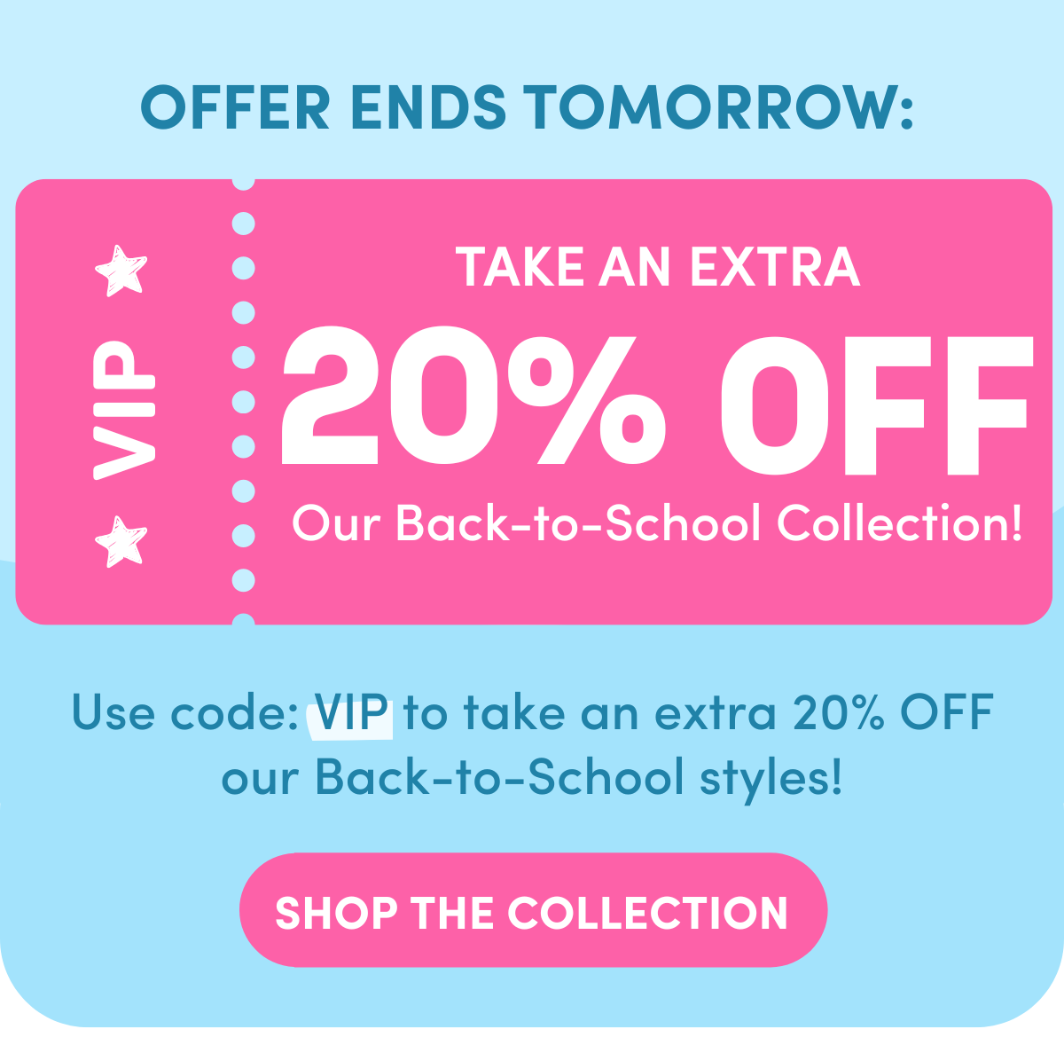 Vip coupon extra 20% off using code: VIP