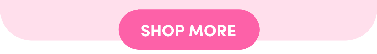 Shop More