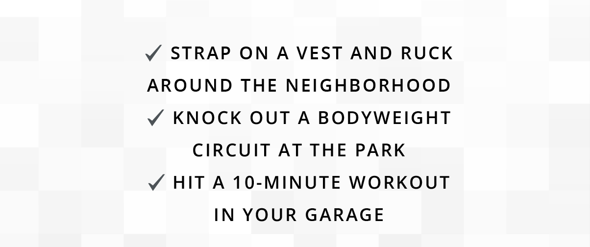 Getting results isn't about fancy gyms. It's about having the tools to get stronger wherever you are. ✔️  Strap on a vest and ruck around the neighborhood  ✔️ Knock out a bodyweight circuit at the park  ✔️ Hit a 10-minute workout in your garage             Every rep builds strength you can fall back on. 