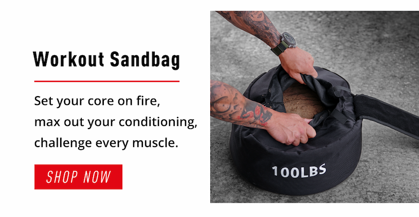 Shop Workout Sandbag.           Set your core on fire, max out your conditioning, challenge every muscle. 
