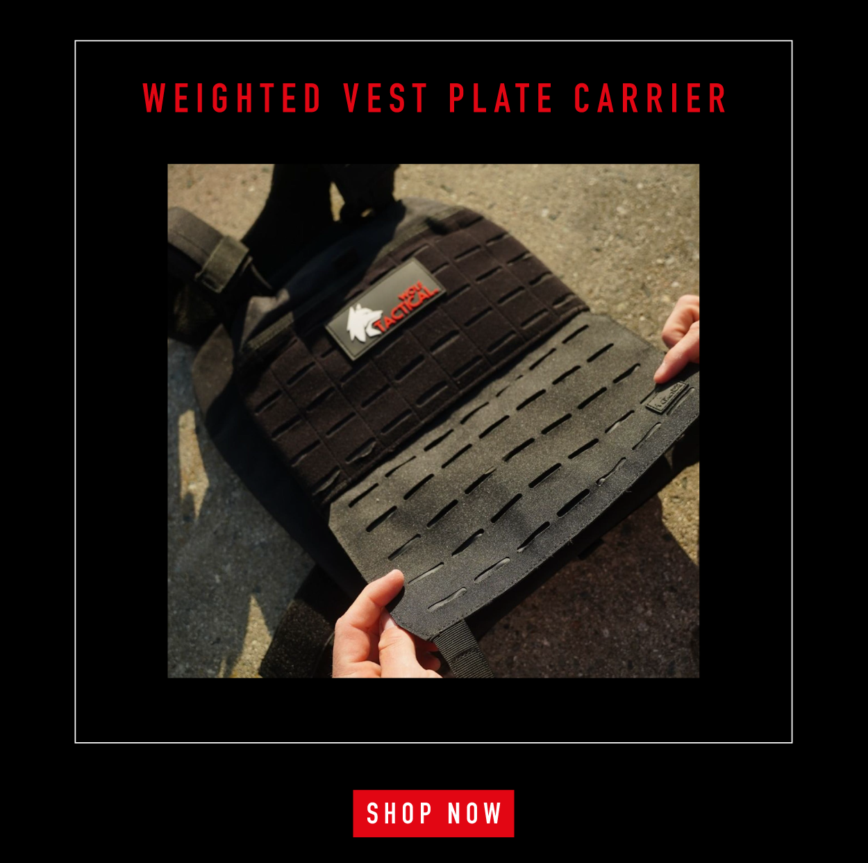 Weighted Vest Plate Carrier.        SHOP NOW. 
