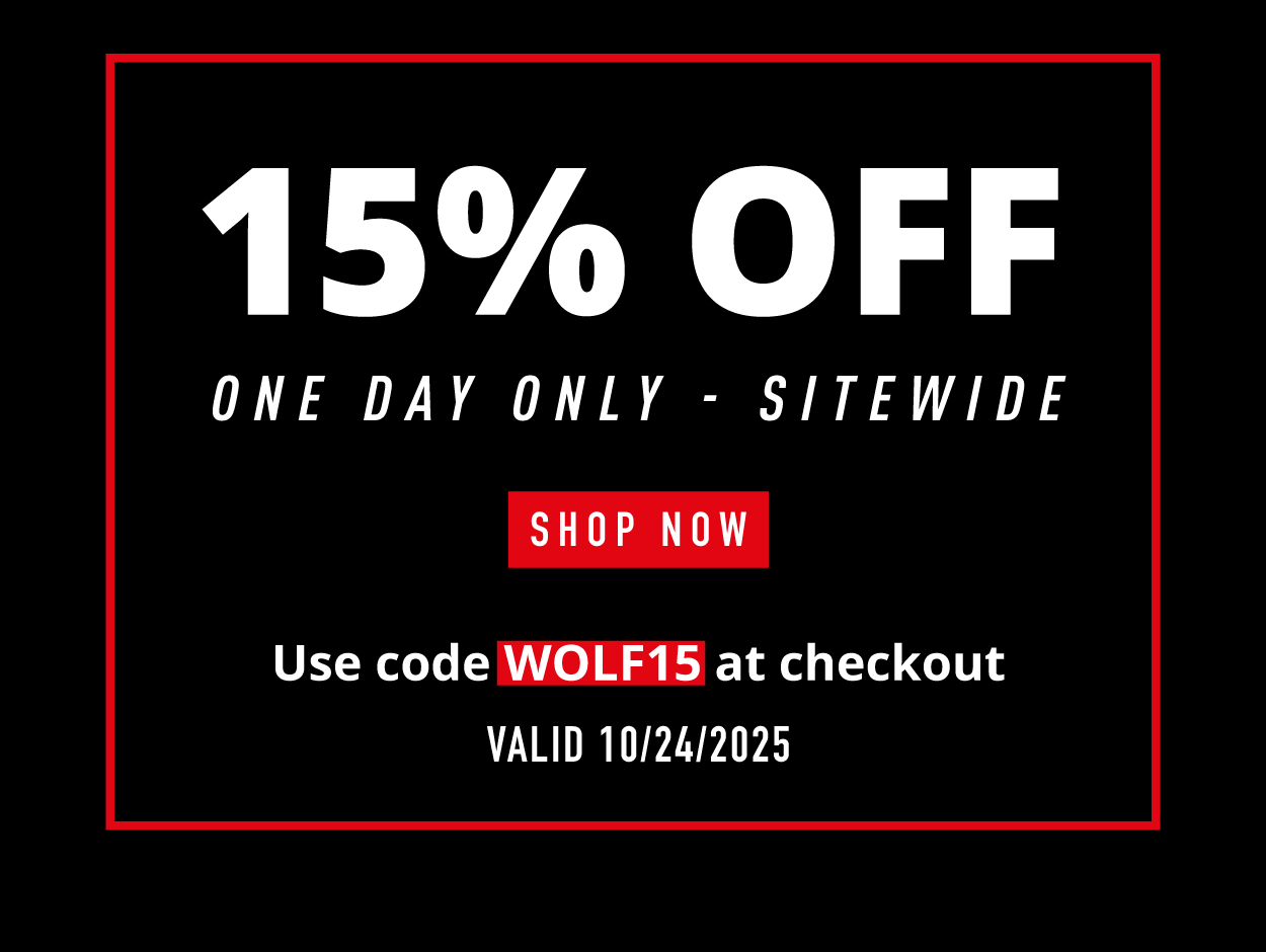 15% OFF. One day only — sitewide.  SHOP NOW. Use code WOLF15 at checkout. Valid 10/24/2025.