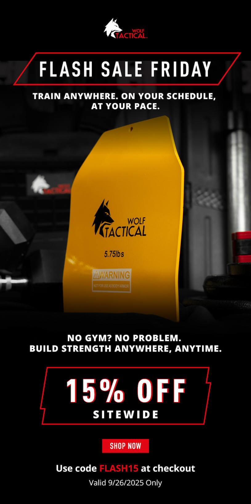 FLASH SALE FRIDAY     Train anywhere. On your schedule, at your pace.        No gym? No problem. Build strength anywhere, anytime.              15% OFF SITEWIDE              SHOP NOW.           Use code FLASH15 at checkout.   Valid 9/26/2025 Only