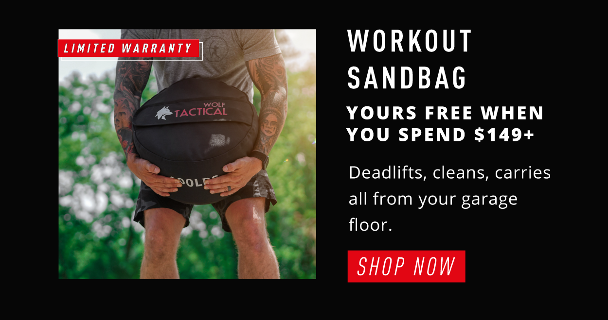 Workout Sandbag. Yours free when you spend $149+  Deadlifts, cleans, carries all from your garage floor.           SHOP NOW