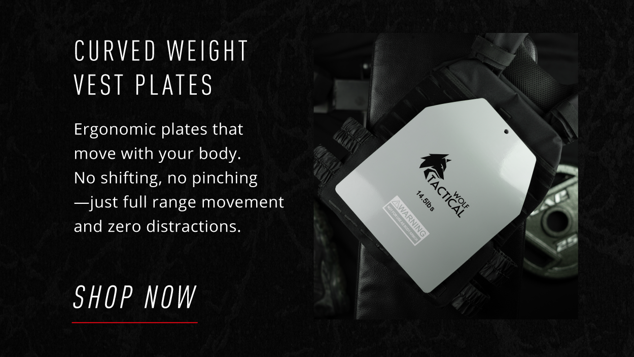 CURVED WEIGHT VEST PLATES  Ergonomic plates that move with your body. No shifting, no pinching—just full range movement and zero distractions.  SHOP NOW