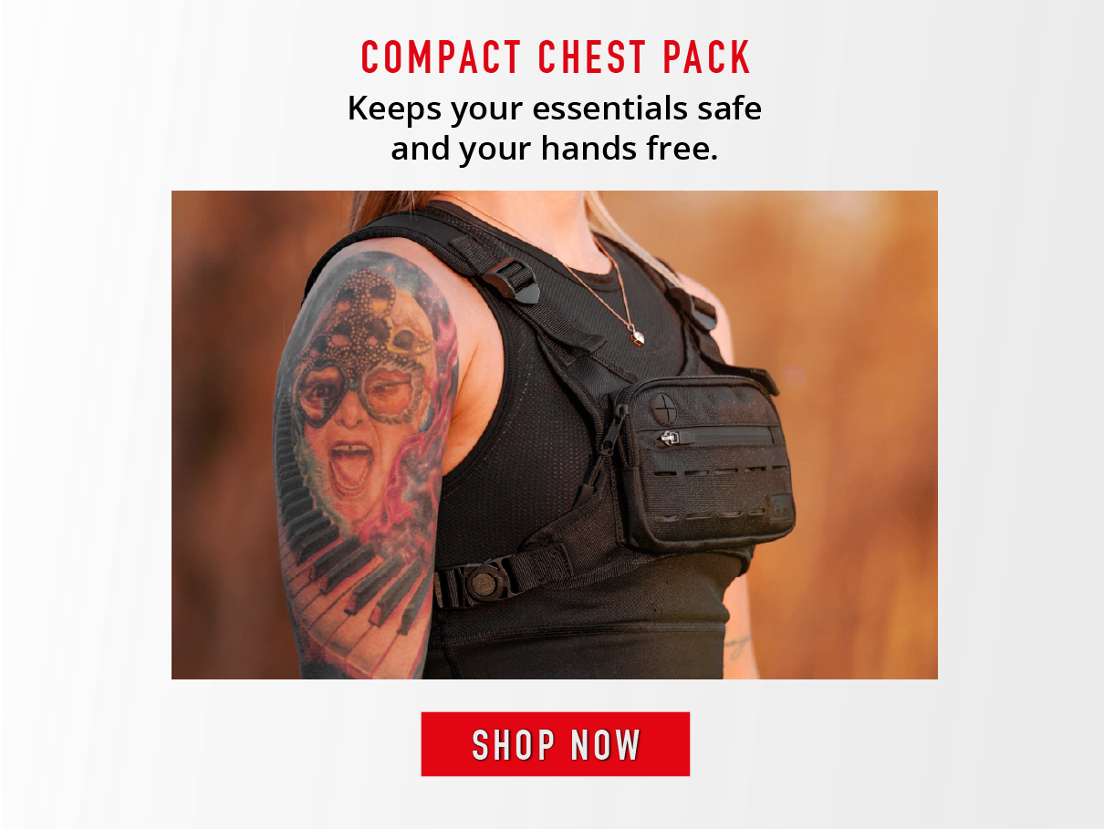 Compact Chest Pack. Keeps your essentials safe and your hands free. SHOP NOW.
