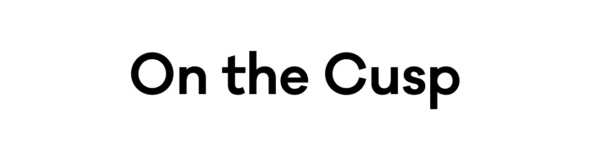 On the Cusp