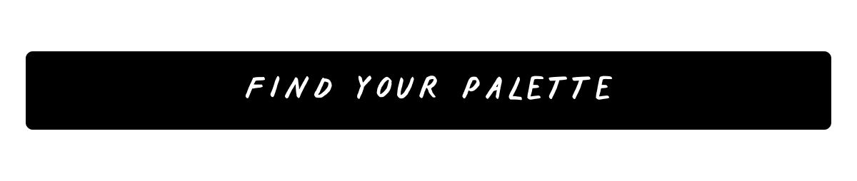 Find Your Palette
