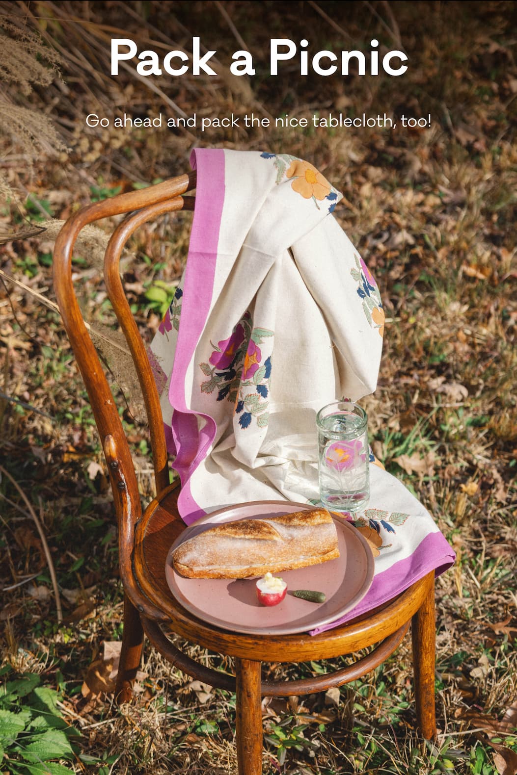Pack a Picnic - Go ahead and pack the nice tablecloth, too!