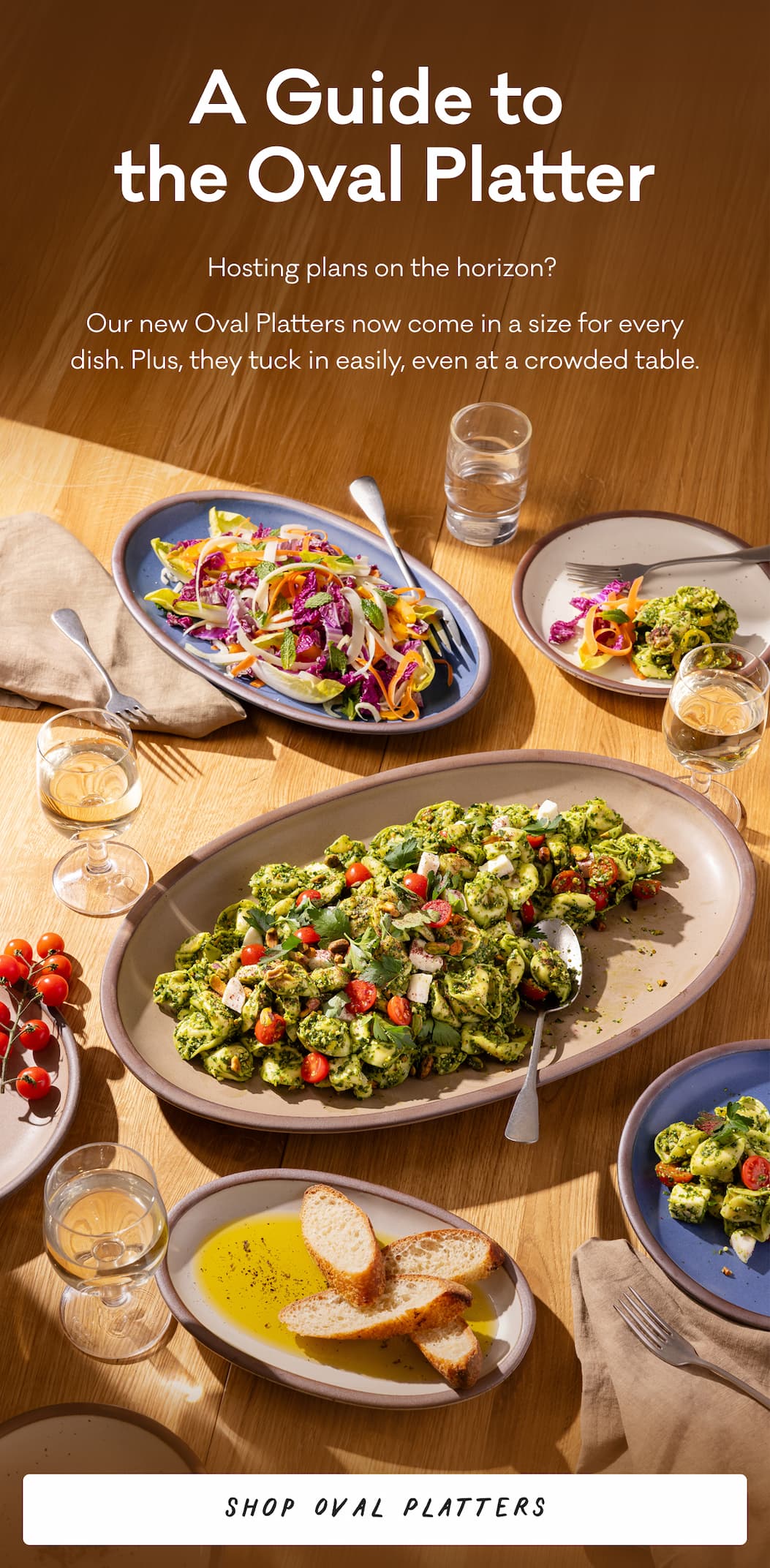A Guide to the Oval Platter - Hosting plans on the horizon? Our new Oval Platters now come in a size for every dish. Plus, they tuck in easily, even at a crowded table. Shop Oval Platters.