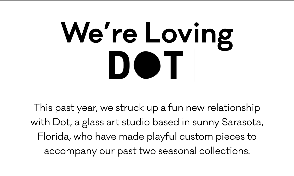 We're Loving DOT
