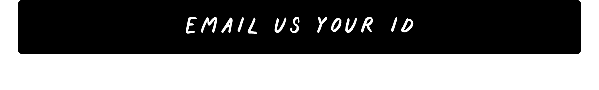 Email Us Your ID