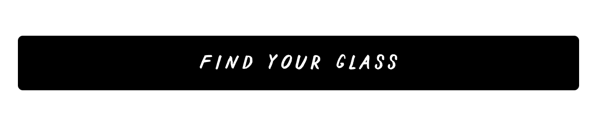 Find your glass