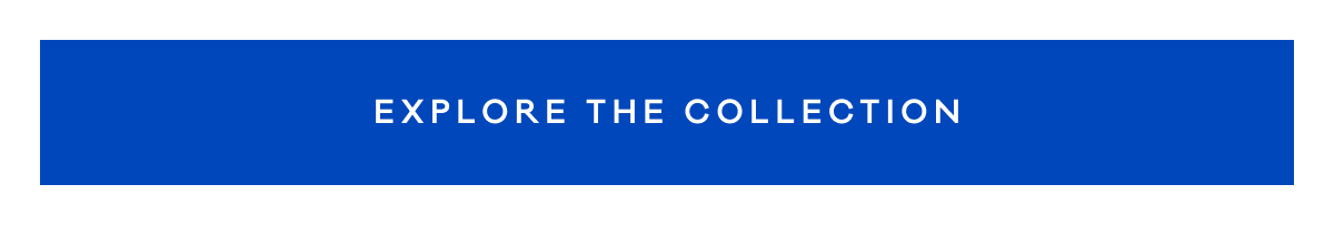 Explore the Collection