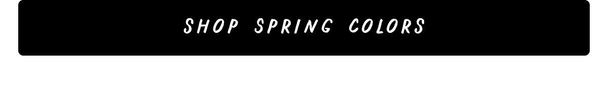 Shop Spring Colors