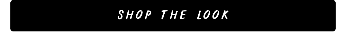 Shop The Look Shop The Look