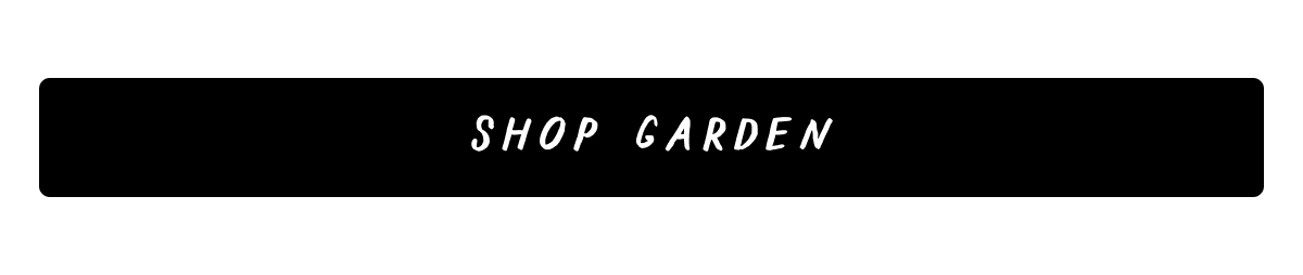 Shop Garden