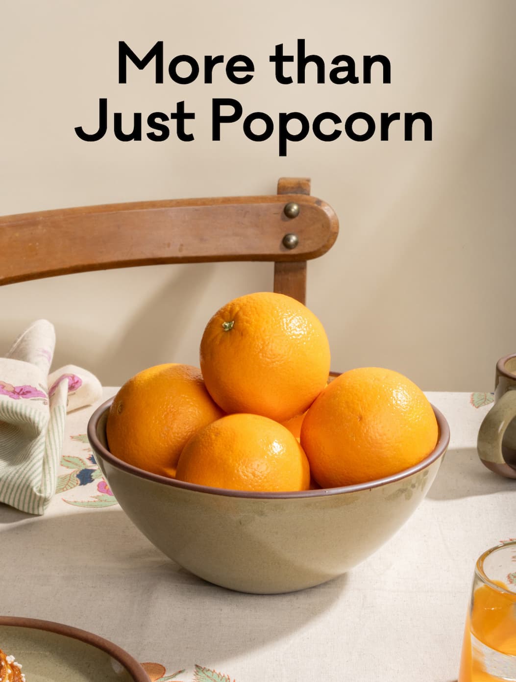 More than Just Popcorn