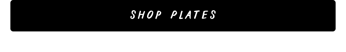 Shop Plates