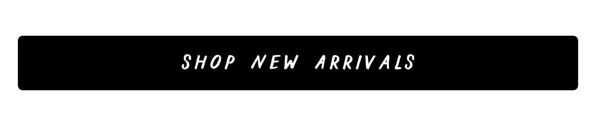 Shop New Arrivals