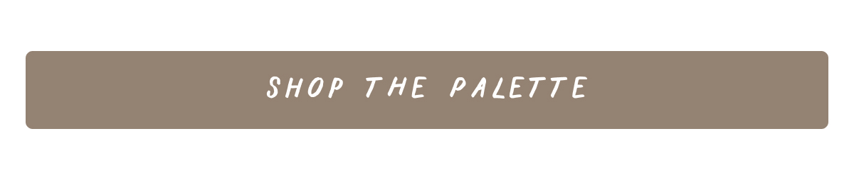 Shop the Palette