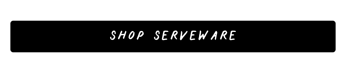 Shop Serveware