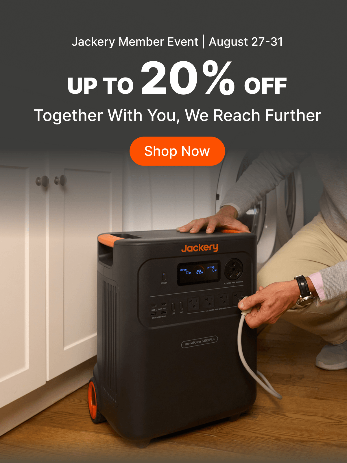 Jackery Member Event | August 27-31 | Up to 20% Off | Together with You, We Reach Further